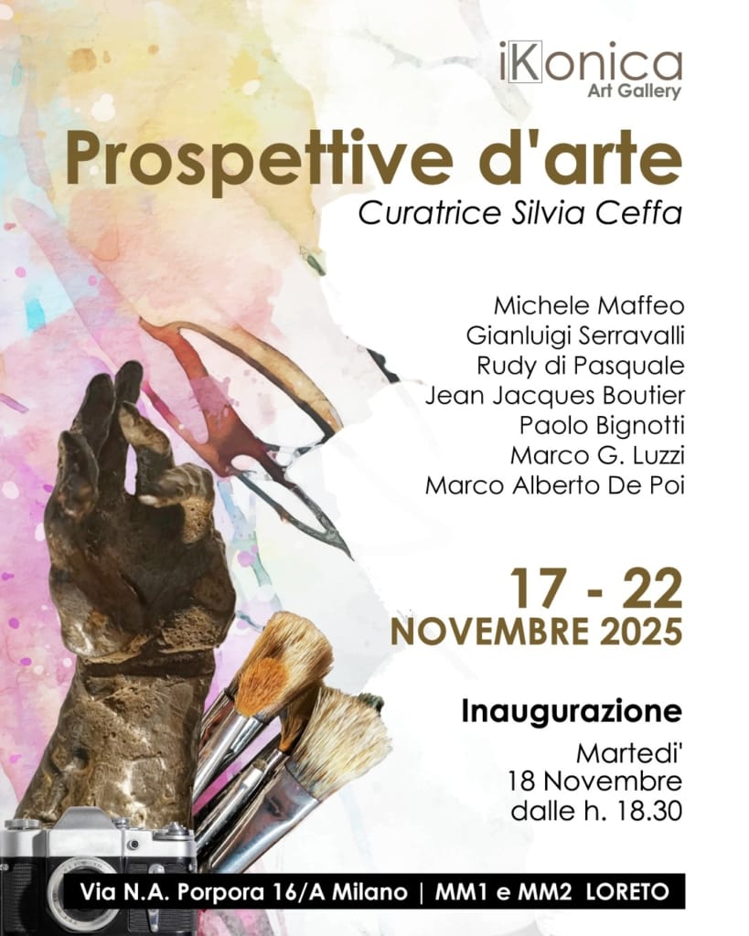 Prospettive d'arte
iKonica Art Gallery
vari artisti tra cui Marco G. Luzzi
dal 17 novembre al 22 novembre 2025
Via N.A. Porpora 16/A Milano MM1 e MM2 Loreto